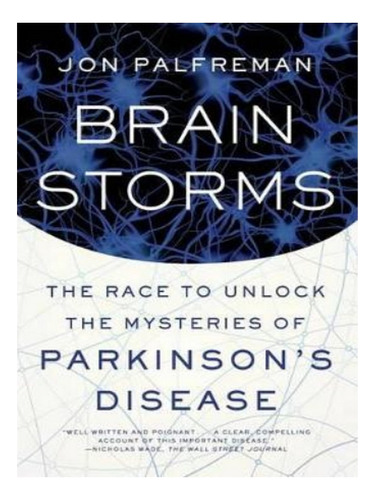 Brain Storms - Jon Palfreman. Eb03