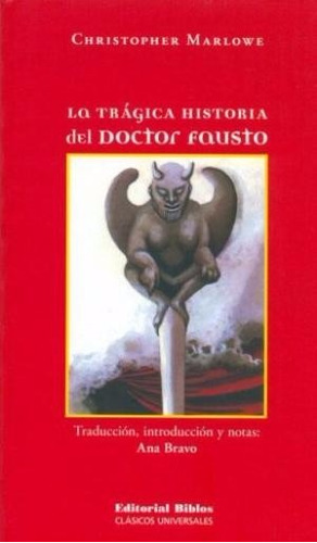 La Tragica Historia Del Doctor Fausto  Marlowe