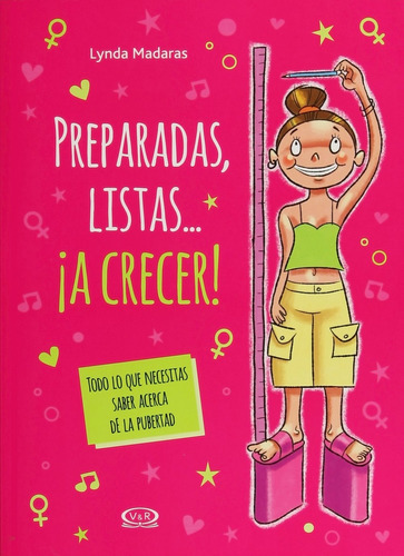 Preparadas, Listas...¡a Crecer! - Ed. 2015 - Lynda Madaras