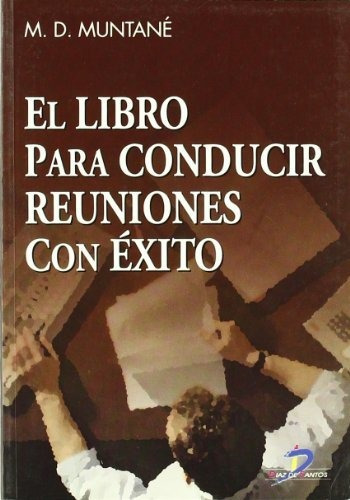 Libro Libro Para Conducir Reuniones Con Éxito Elde Muntané M