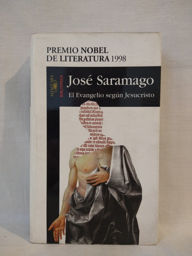 El Evangelio Según Jesucristo - José Saramago - Alfaguara