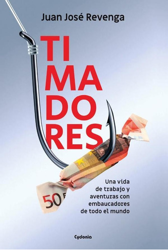 Timadores, De Juan José Revenga