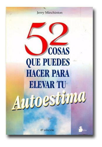 52 Cosas Que Puedes Hacer Para Elevar Tu Autoestima Físico