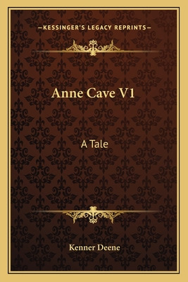 Libro Anne Cave V1: A Tale - Deene, Kenner