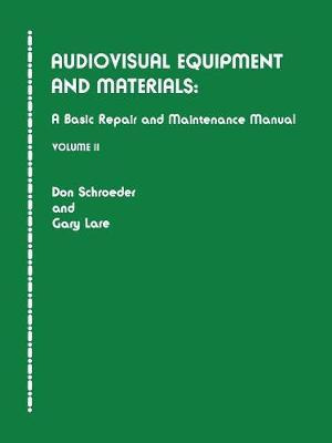 Libro Audiovisual Equipment And Materials Ii - Don Schroe...