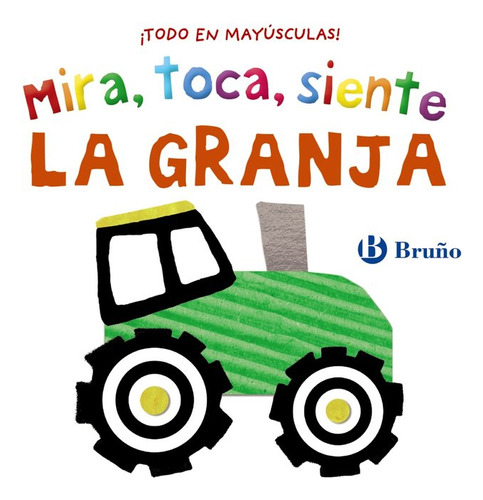 Libro Mira Toca Siente La Granja - Varios Autores