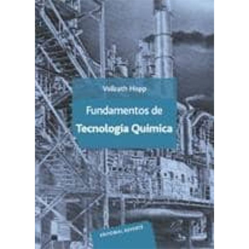 Fundamentos De Tecnología Química 1º Edicion