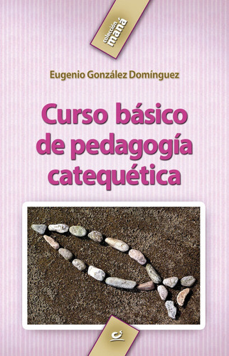 Curso Basico De Pedagogia Catequetica - Gonzalez Domingue...