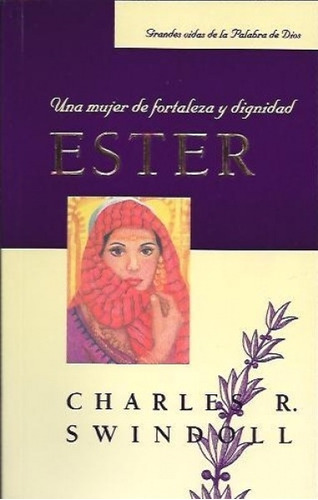 Ester/una Mujer De Fortaleza Y Dignidad