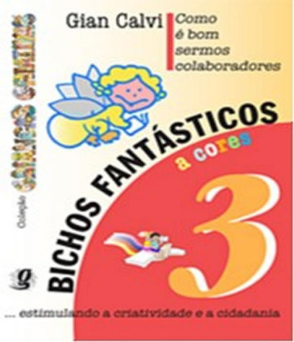 Livro Bichos Fantasticos Em Cores - Vol 03 - 03 Ed