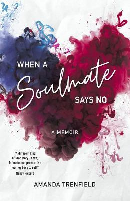 Libro When A Solumate Says No - Amanda Trenfield