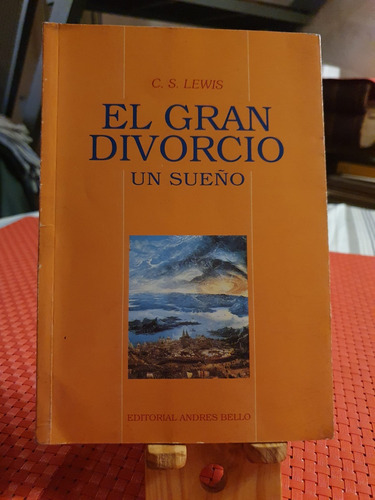 El Gran Divorcio Un Sueño C S Lewis