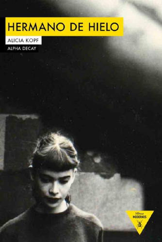 Libro - Hermano De Hielo, De Alicia Kopf. Editorial Alpha D
