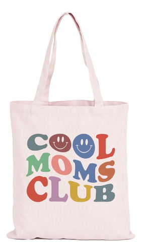 Bolso Totebag Cool Moms Club