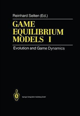 Libro Game Equilibrium Models I - Reinhard Selten