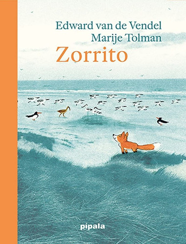 Zorrito - Van De Vendel Edward Y Tolman Marije