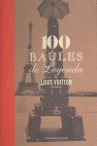 Libro 100 Baules De Leyenda * - Vuitton, Louis