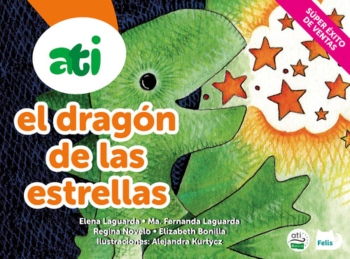 Ati El Dragón De Las Estrellas  Libro 1 Infantil