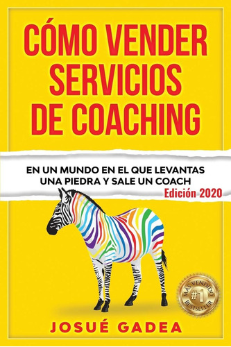 Libro: Cómo Vender Servicios De Coaching: En Un Mundo En El