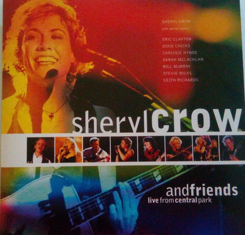 Cd Sheryl Crow  And Friends Live From Central Park  