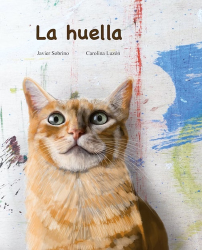 HUELLA, LA (Nuevo), de Varios. Editorial CUENTO DE LUZ, tapa blanda en español