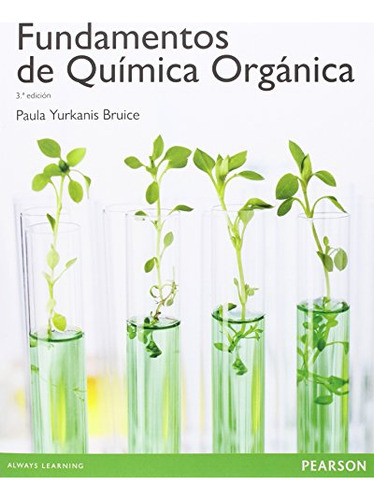 Libro Fundamentos De Química Orgánica De Paula Yurkanis Brui