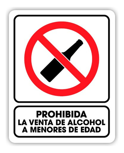 Señalamiento Prohibido La Venta De Alcohol A Menores 20x25
