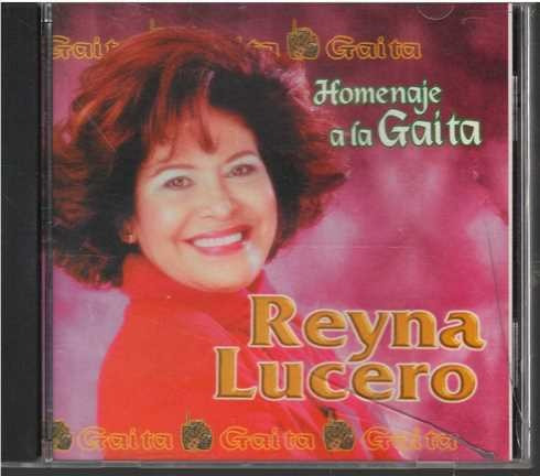 Cd - Reyna Lucero / Homenaje A La Gaita - Original Y Sellado