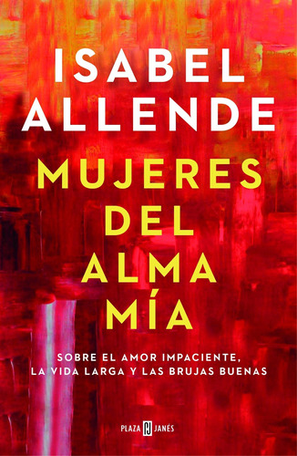 Mujeres Del Alma Mia - Isabel Allende - Sudamericana