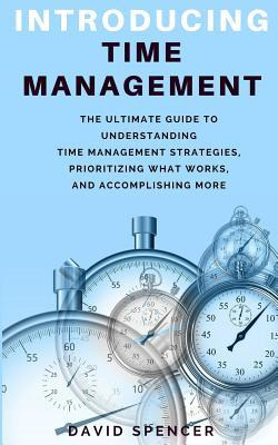 Libro Introducing Time Management : The Ultimate Guide To...