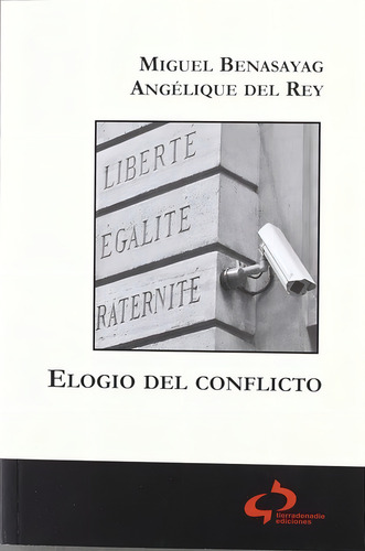 Libro Elogio Del Conflicto - Benasayag, Miguel