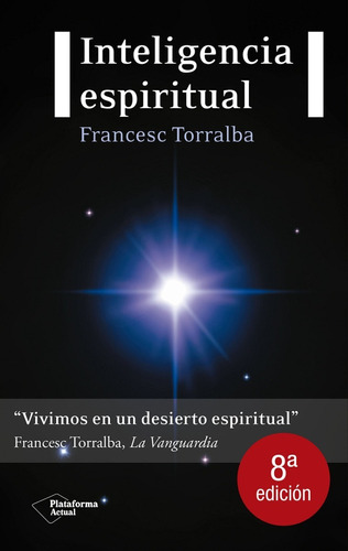 Inteligencia Espiritual. Francesc Torralba