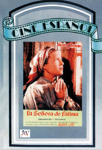 La Señora De Fatima - Ines Orsini, Fernando Rey, Tito Junco