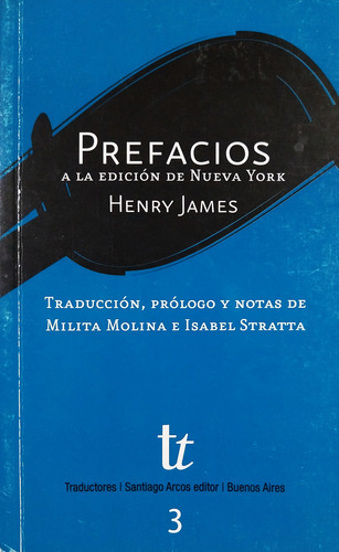Prefacios A La Edición De Nueva York - Henry James (Usado)