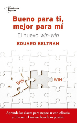 Bueno Para Ti, Mejor Para Mí / Eduard Beltran