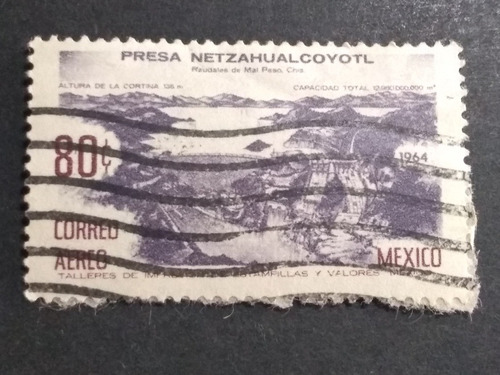 Timbre Postal México Presa Nezahualcoyotl Año 1964