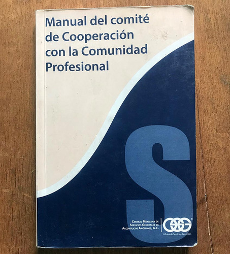 Libro Manual Del Comité Cooperaci, Alcohólicos Anónimos 2017