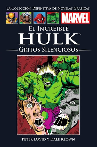 El Increíble Hulk Gritos Silenciosos Salvat (español)