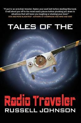 Libro Tales Of The Radio Traveler - Russell Johnson