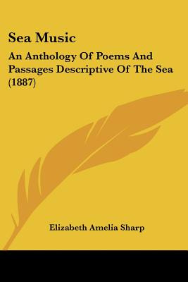 Libro Sea Music: An Anthology Of Poems And Passages Descr...