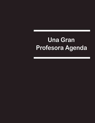 Una Gran Profesora Agenda: Regalo Para Profesora Original  G