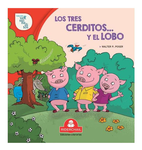 Los Tres Cerditos Y El Lobo P. Poser Walter Riderchail Edit