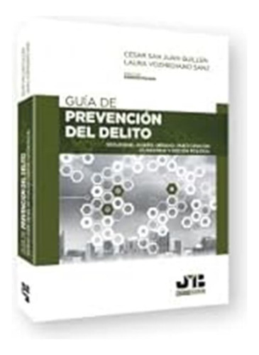 Guía De Prevención Del Delito: Seguridad, Diseño Urbano, Par