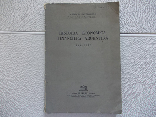 Historia Econom.  Financiera Arg. Cuccorese 1862/1930(r1/9) 