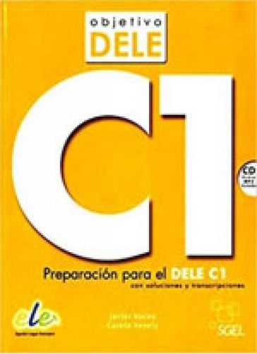 Objetivo Dele C1 - Libro Con Cd Audio, De Vesely, Carola / Voces, Javier. Editora Sgel Espanha, Capa Mole Em Espanhol