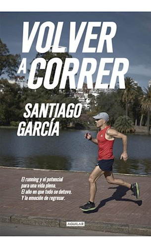 Volver A Correr / Garcia, Santiago