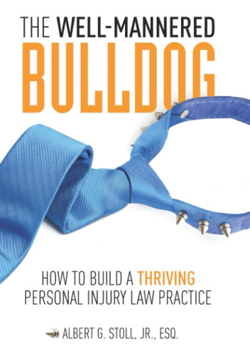Libro: The Well-mannered Bulldog: How To Build A Thriving