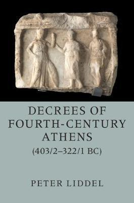 Libro Decrees Of Fourth-century Athens (403/2-322/1 Bc) 2...