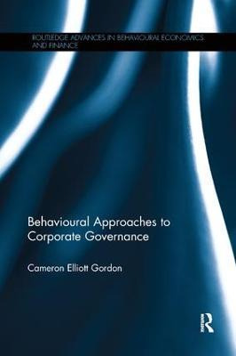 Behavioural Approaches To Corporate Governance - Cameron ...