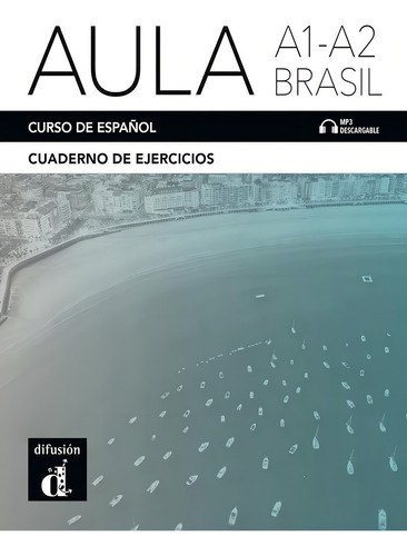 Aula A1-a2 Brasil Cuaderno De Ejercicios, De Becerril, Sandra., Vol. 1. Editorial Difusion & Macmillan Br, Capa Mole, Edição 1 Em Espanhol, 2023